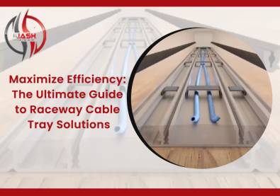 Maximize Efficiency: The Ultimate Guide to Raceway Cable Tray Solutions